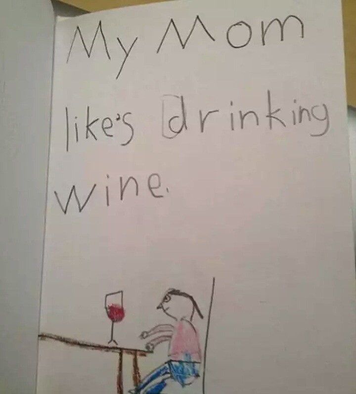 The drawing shows a mum who's drinking wine.