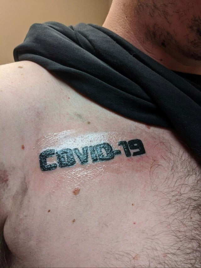 Tattoo of the word covid-19 was a big mistake.